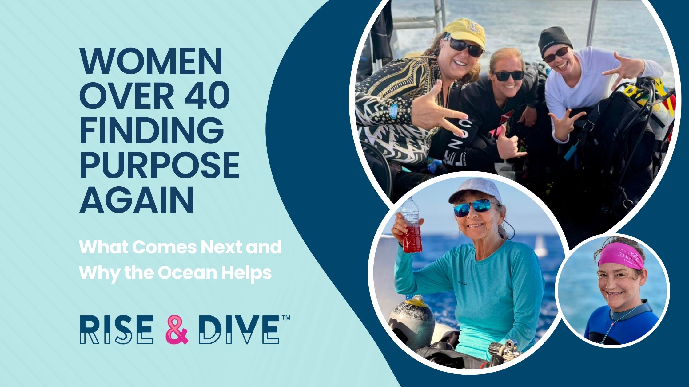 women over 40 finding purpose again through scuba diving and ocean experiences